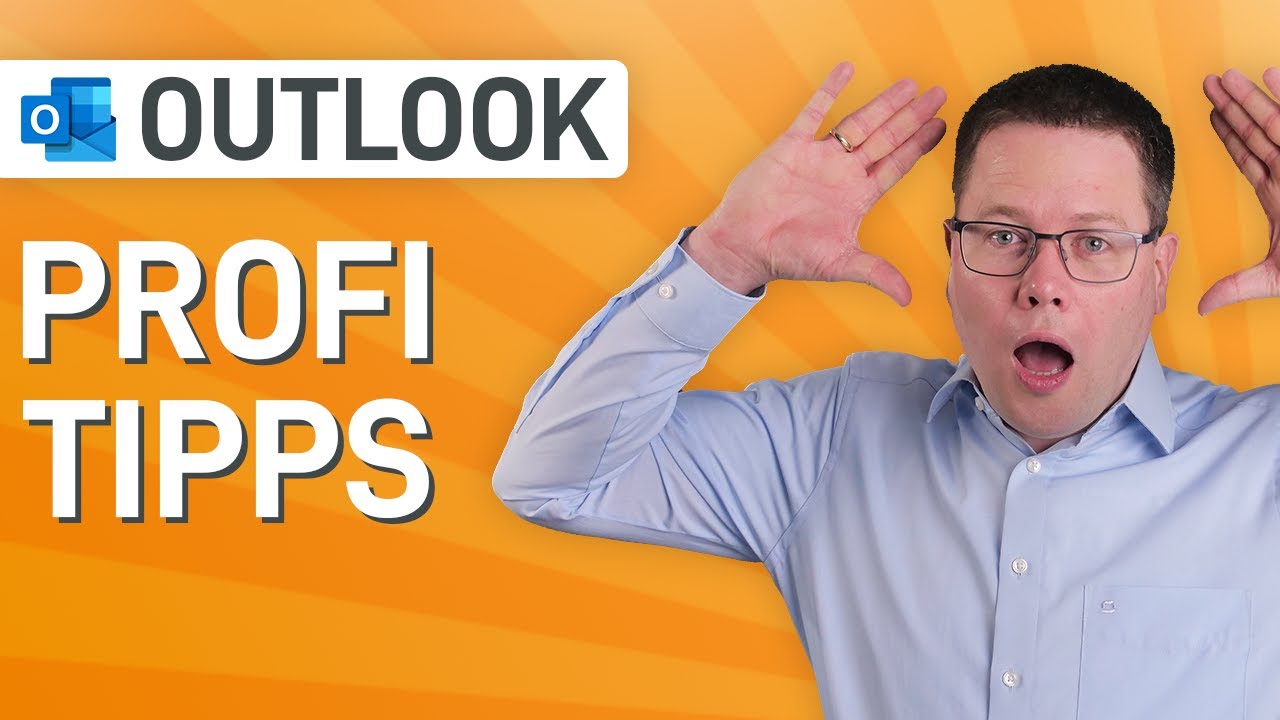 🚀 Top 10 Outlook Tipps & Tricks (für Fortgeschrittene)