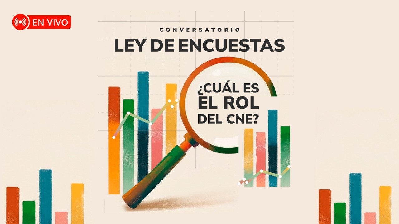 Ley de encuestas: ¿cuál es el rol del CNE? I CAMBIO