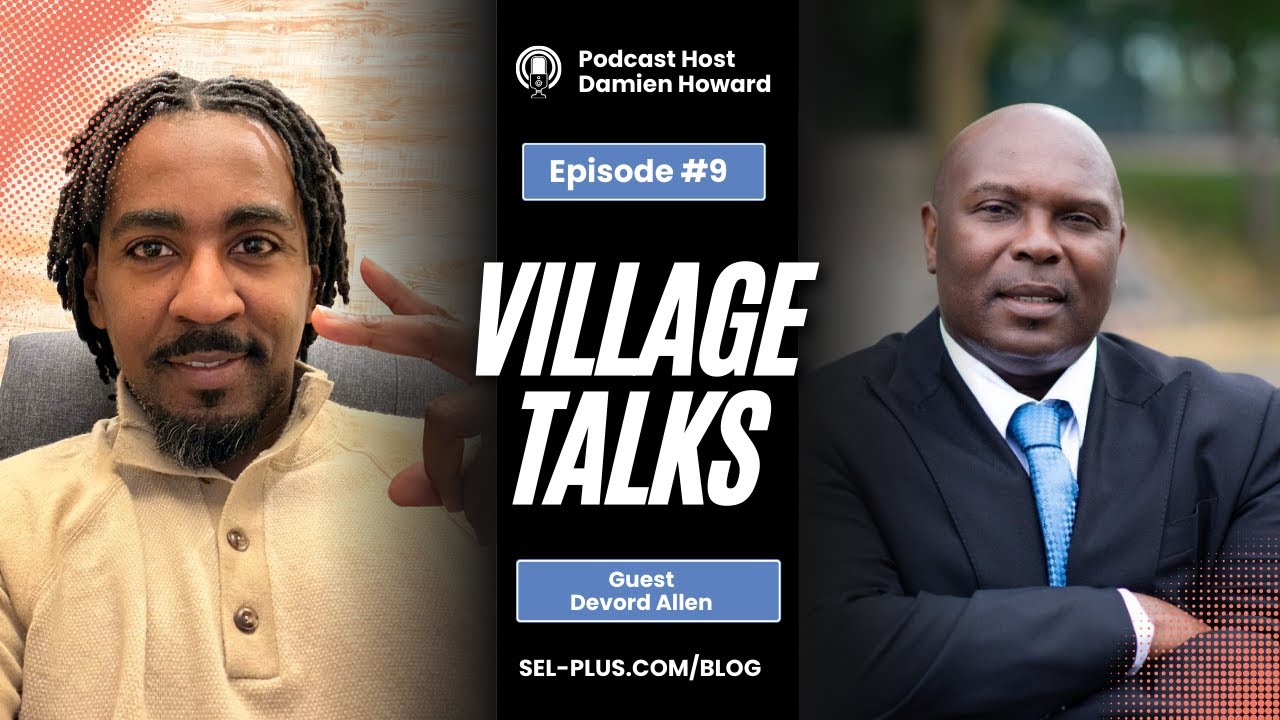 Village Talks Ep. 9 - Devord Allen on Awakening the Dreamer Within Our Communities