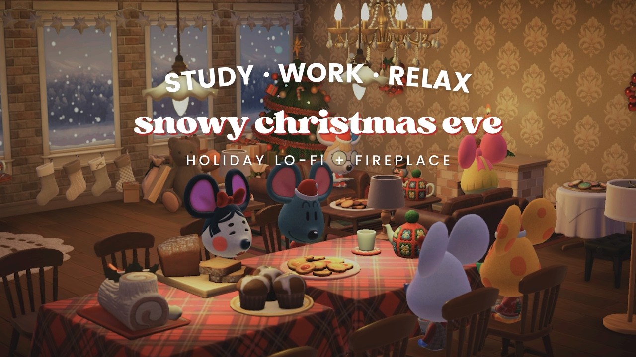 Snowy Christmas Eve 🎄 1 Hour Holiday Lo-fi 🎁 No Mid Ads ❄ ACNH Toy Day | Study Music | Work Aid