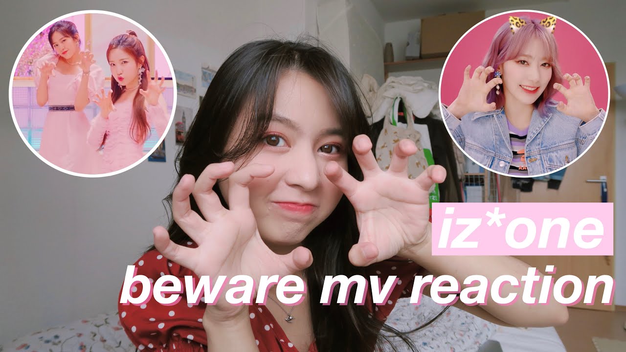 (JP/KR/ENG) IZ*ONE 아이즈원 'BEWARE' MV REACTION✨ (and this is so cute i'm dead...)