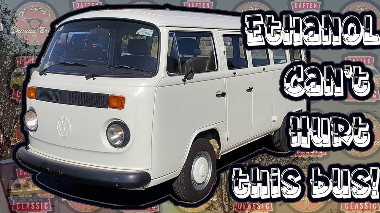 This VW Bus Changed My Mind about Ethanol E10 Fuel and Classic Cars Brazilian Kombi Volkswagen 1600