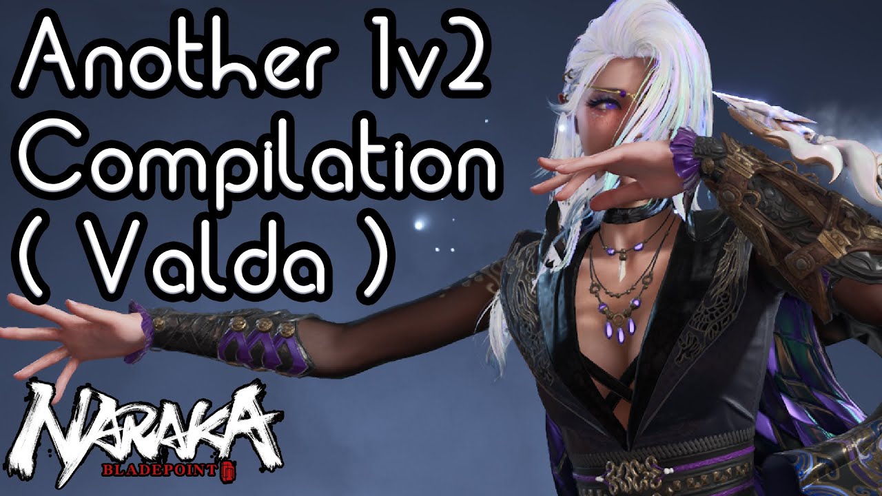 🌊 1v2 Compilation (Valda) | #narakabladepoint 永劫无间NARAKA