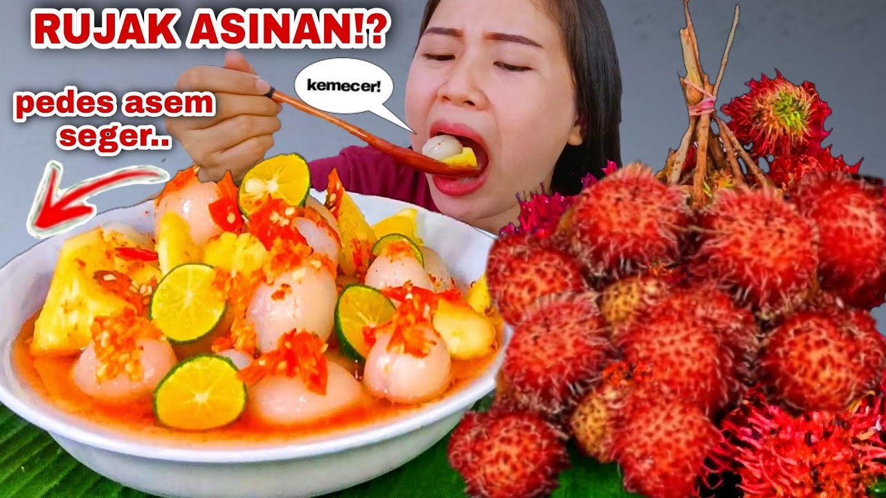 BIAR SEGER⁉️ MUKBANG RUJAK ASINAN RAMBUTAN ASINAN BUAH PEDES ASEM SEGER🤤