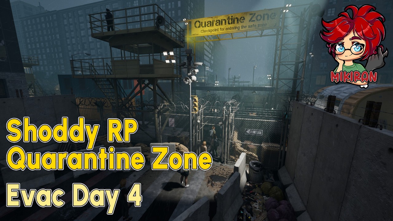 Evac Day 4 : RPing My Way Through the Quarantine Zone
