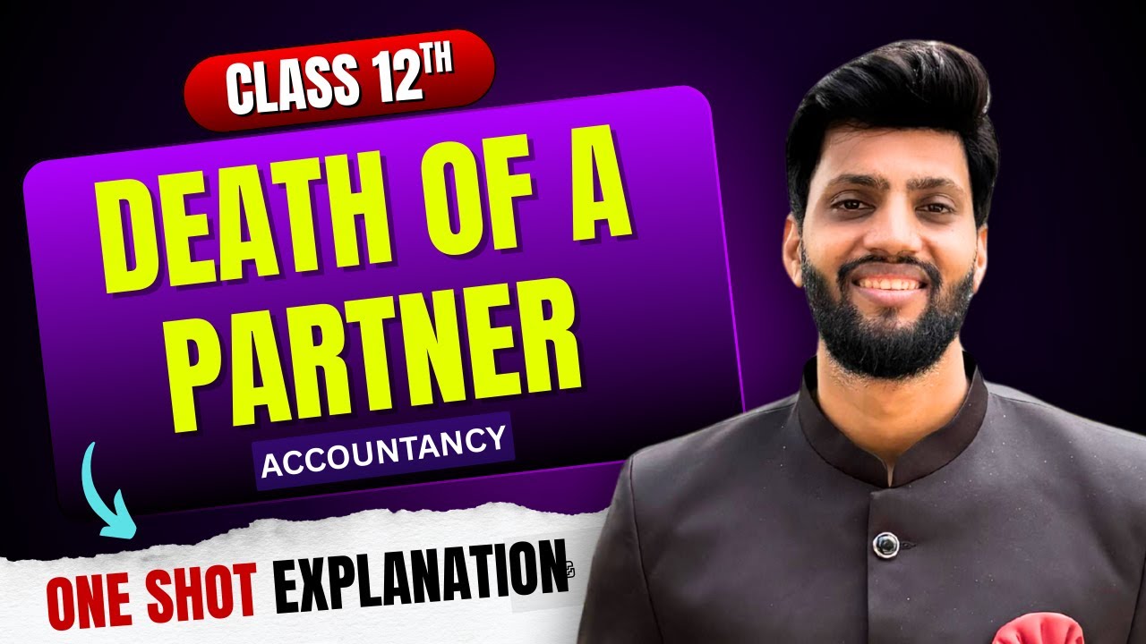 Death of a Partner in 1 Shot | Class 12 Accountancy | CBSE Board Exam 2026