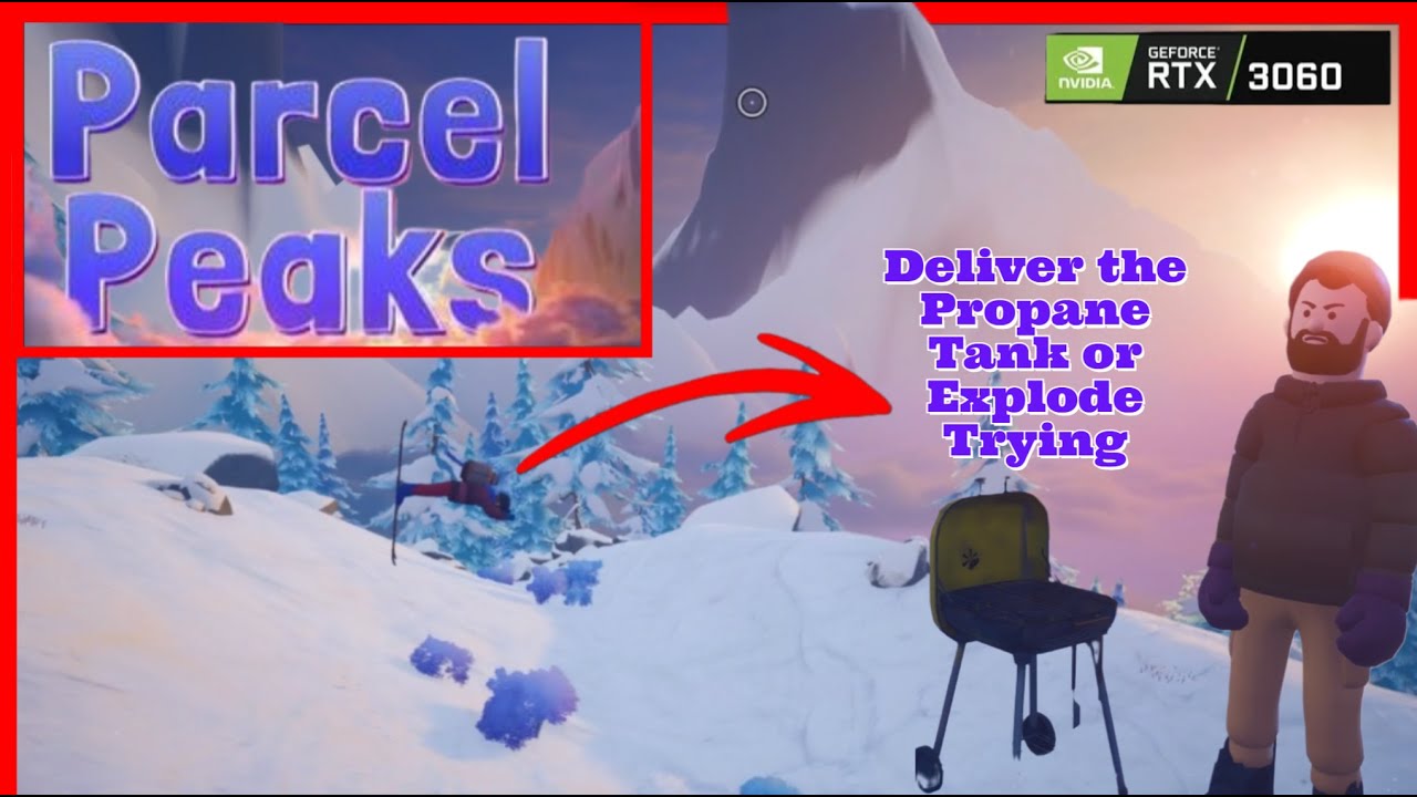 I Tried Delivering Propane on Skis...  Please Send Help | Parcel Peaks Demo | Commentary Gameplay