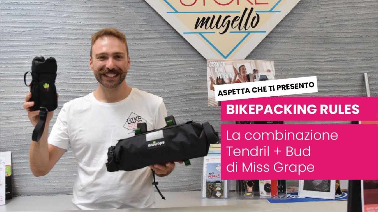 Bikepacking Rules - La combinazione Tendril + Bud di Miss Grape