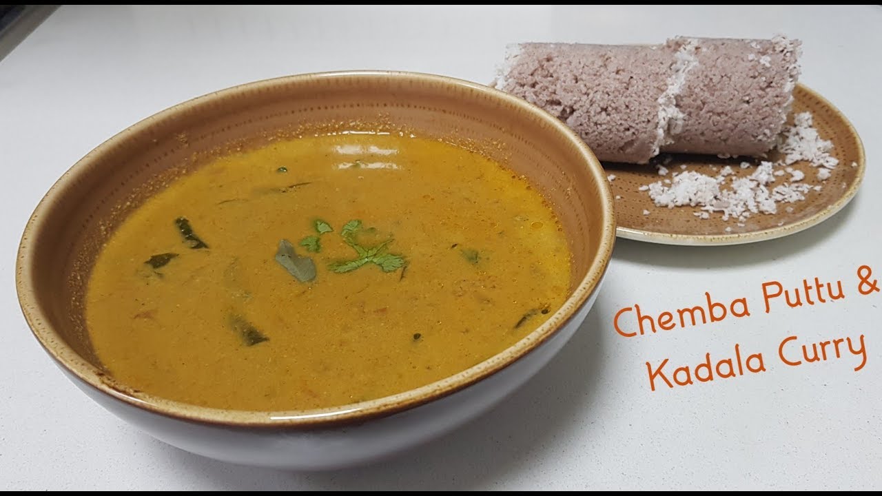 Chemba Puttu & Kadala Curry// Puttu & Kadala Curry