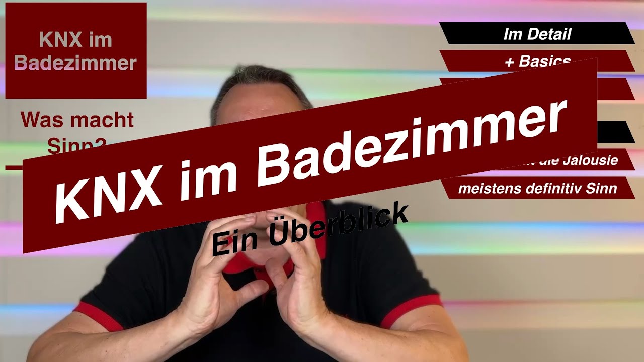 Smarthome mit KNX - was gehört ins Badezimmer – unsere Empfehlungen
