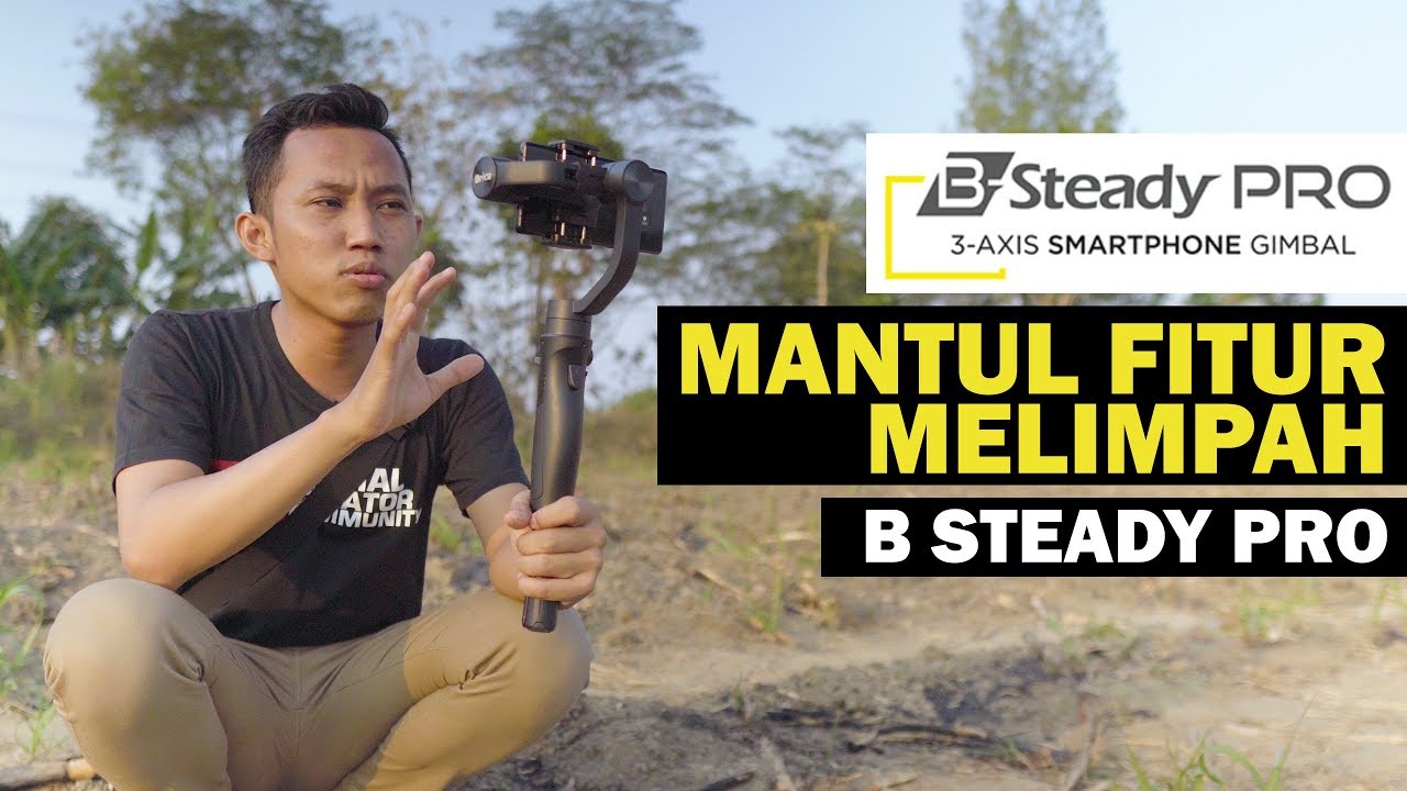 7 Tips & Trick Gimbal Spek DEWA Brica B-Steady PRO ~ Gimbal HP / Smartphone Termurah