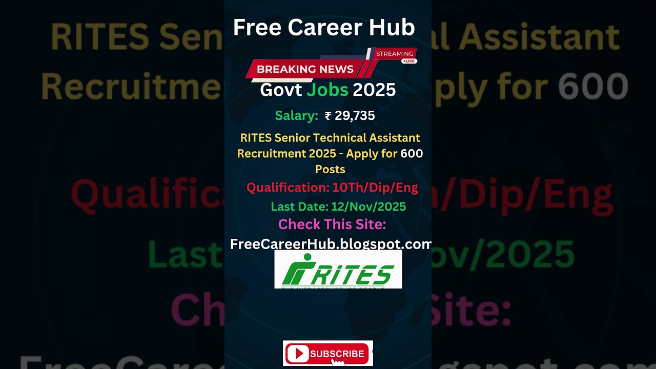 RITES Senior Technical Assistant Recruitment 2025 - Apply for 600 Posts  #jobs #governmentjobs #news