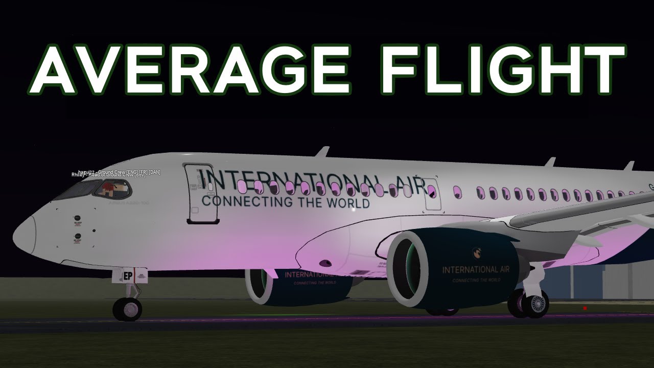 THE AVERAGE FLIGHT EXPERIENCE | Roblox Airline Review