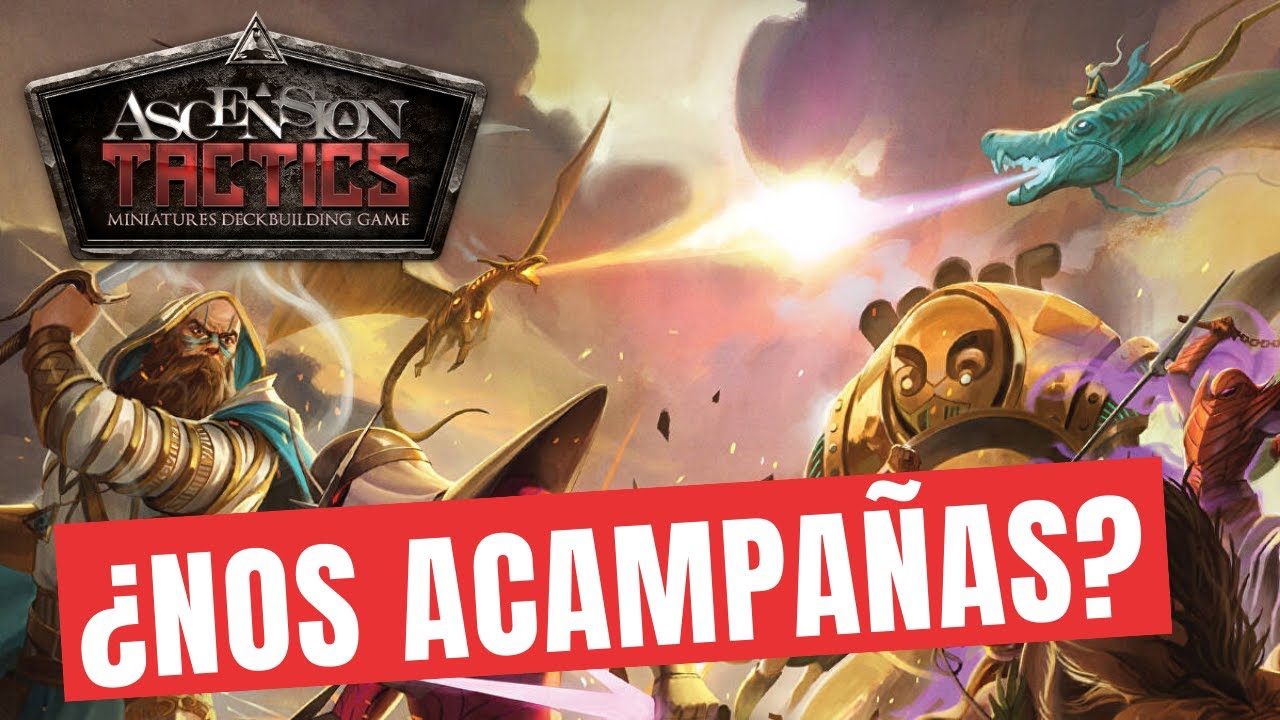 Ascension Tactics - MODO CAMPAÑA - ACTO I: Cómo Jugar y Partida de Ejemplo