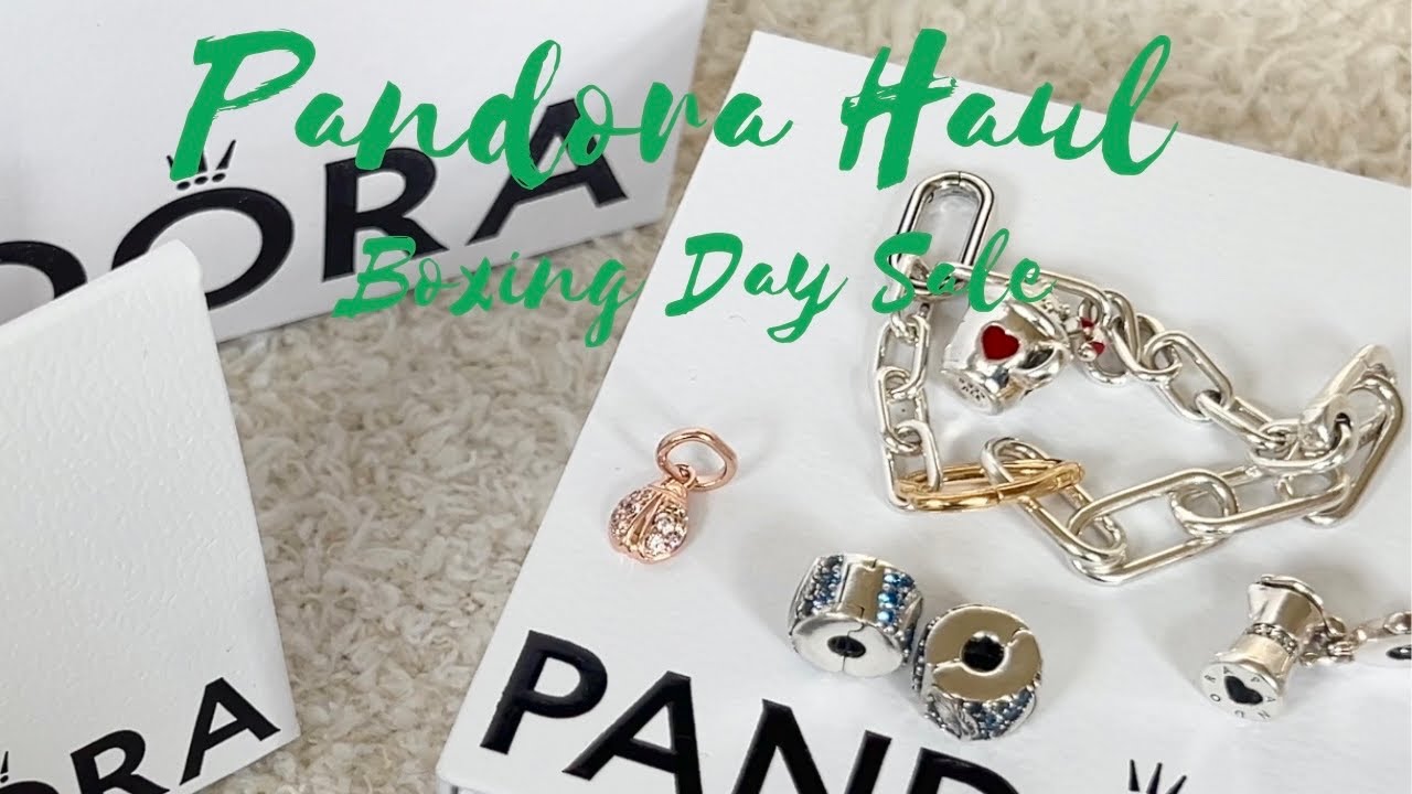 Pandora Haul | Boxing Day Sale