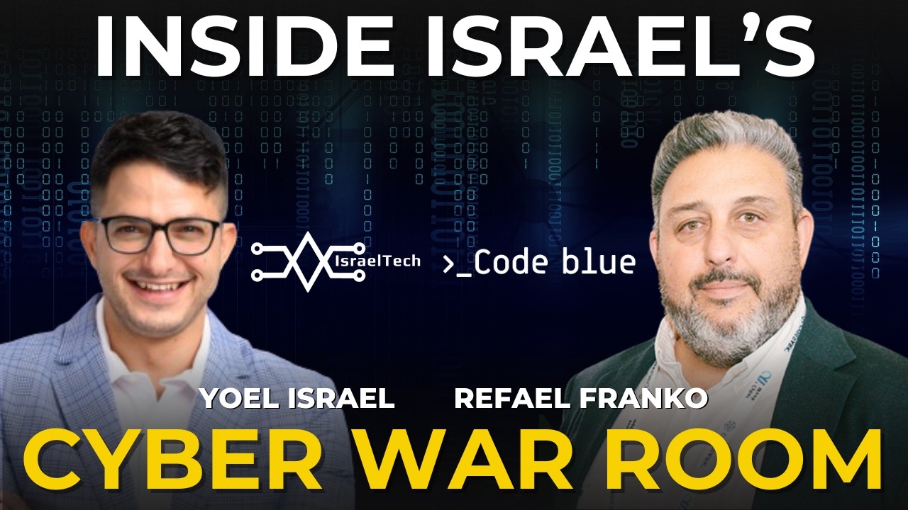 How Israel Became the World's Cybersecurity Superpower ft. Refael Franco of Code Blue