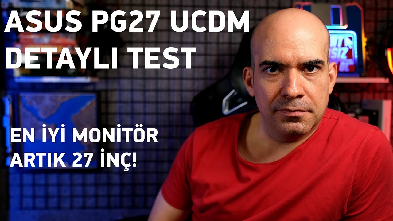 EN İYİ MONİTÖR ARTIK 27 İNÇ / ASUS PG27 UCDM OLED