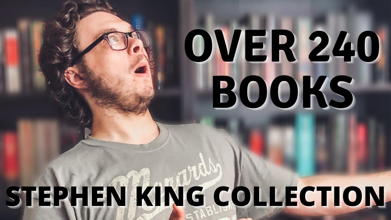 BIGGEST STEPHEN KING COLLECTION EVER?! | over 240 books, every published novel, special editions |