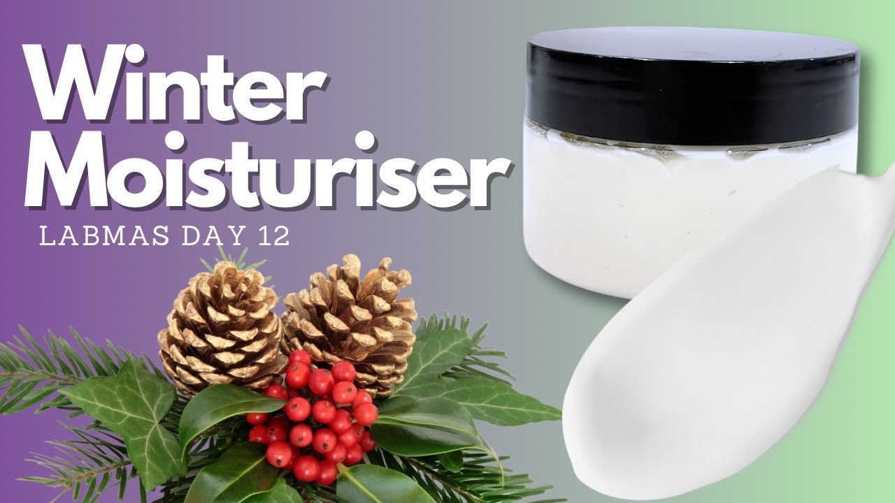 DIY Winter Moisturiser - Labmas Day 12
