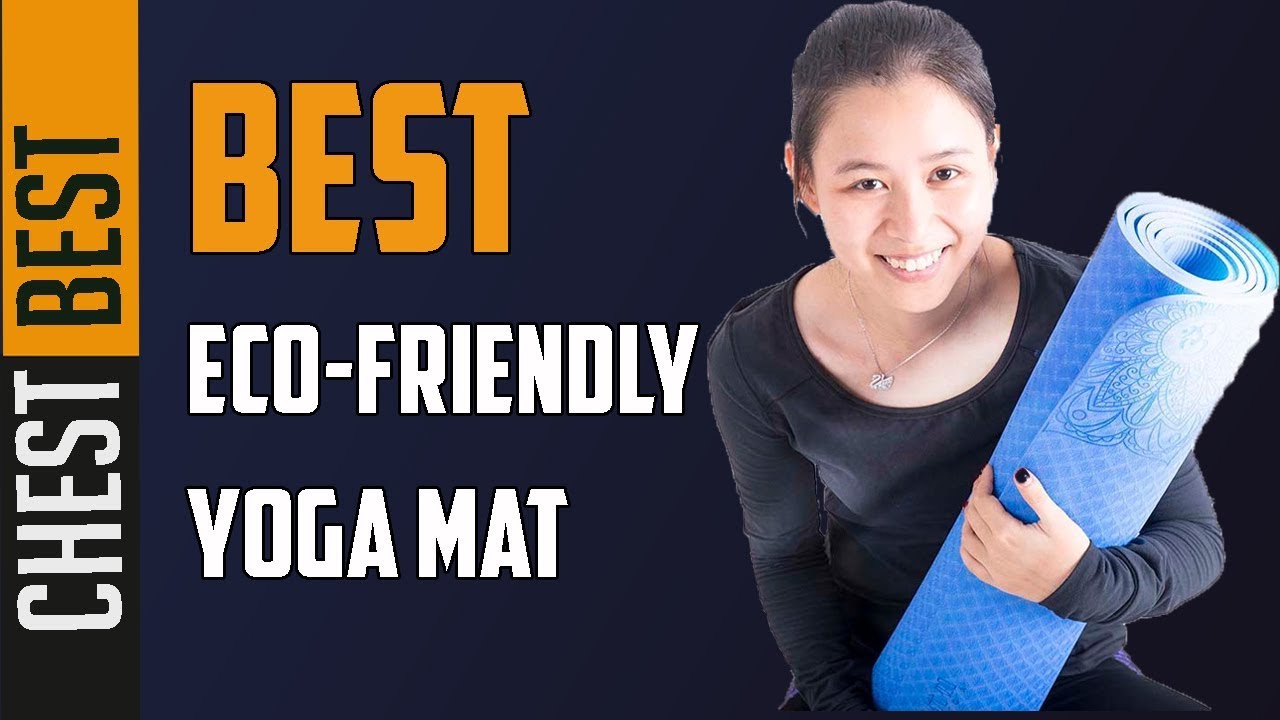 Best Eco Friendly Yoga Mat