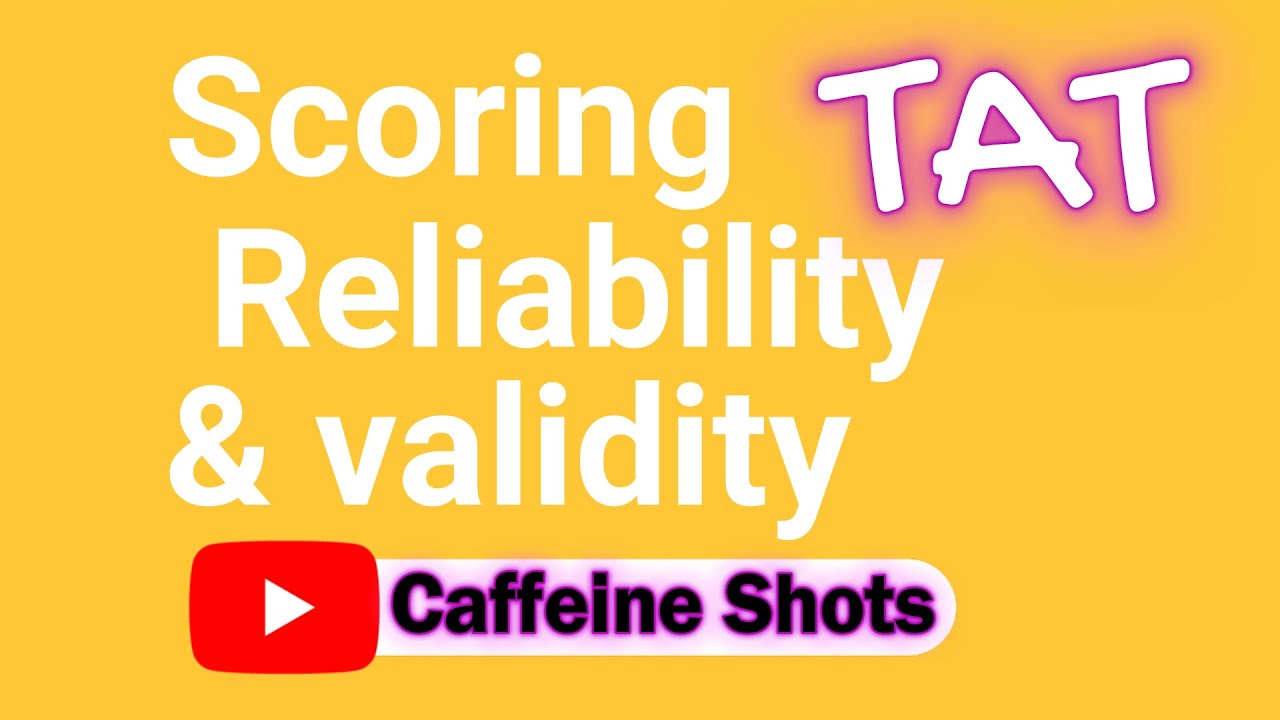 Scoring, Reliability & Validity of TAT // Clinical Psychology