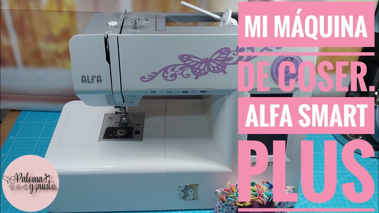 🧵Mi máquina de coser🧵ALFA SMART PLUS @alfacostura4219