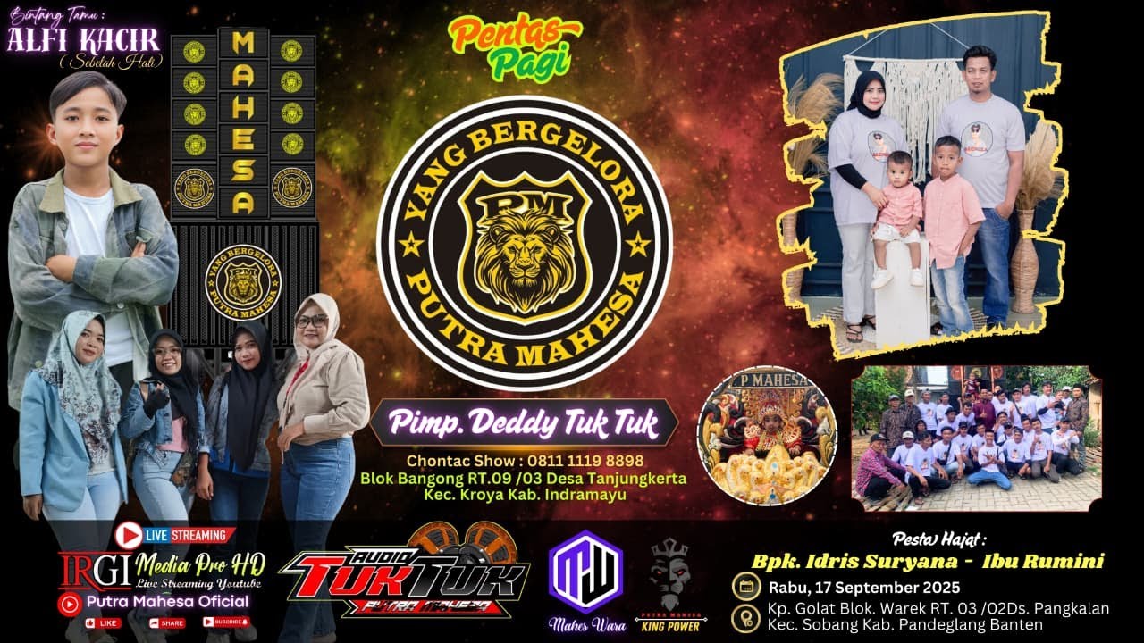 LIVE Singa Dangdut "PUTRA MAHESA" || Hajat Bpk. IDRIS SURYANA - Ibu RUMINI|| Banten, 17 09 2025