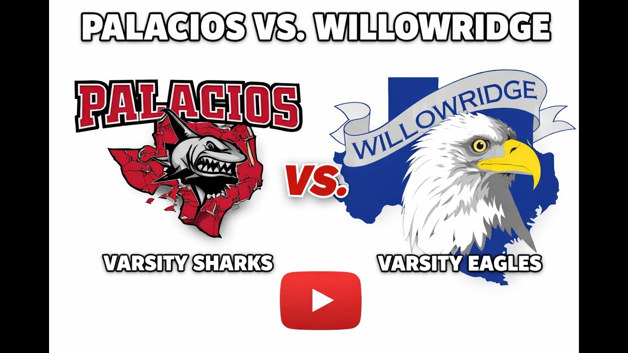 Palacios Varsity Sharks vs Fort Bend Willowridge Varsity Eagles | Feb 20, 2026