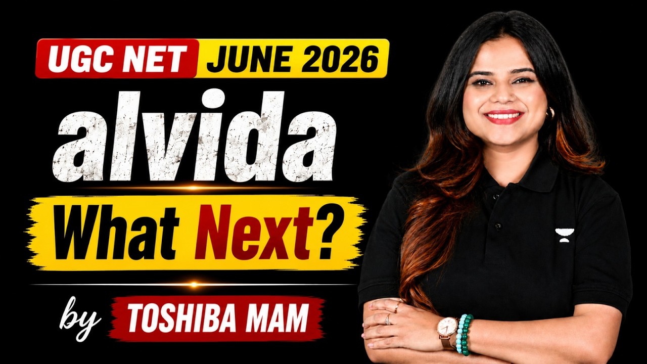 UGC NET June 2026 Exam is Over | What Next? | UGC NET Dec 2026 Preparation | Toshiba Mam