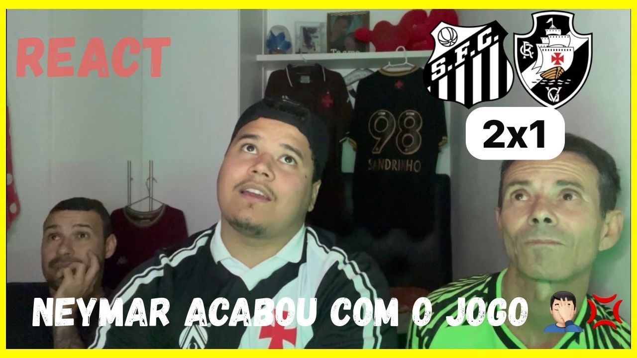 NEYMAR SIMPLESMENTE ACABOU COM O JOGO - SANTOS 2x1 VASCO - REACT DO SANDRINHO 
