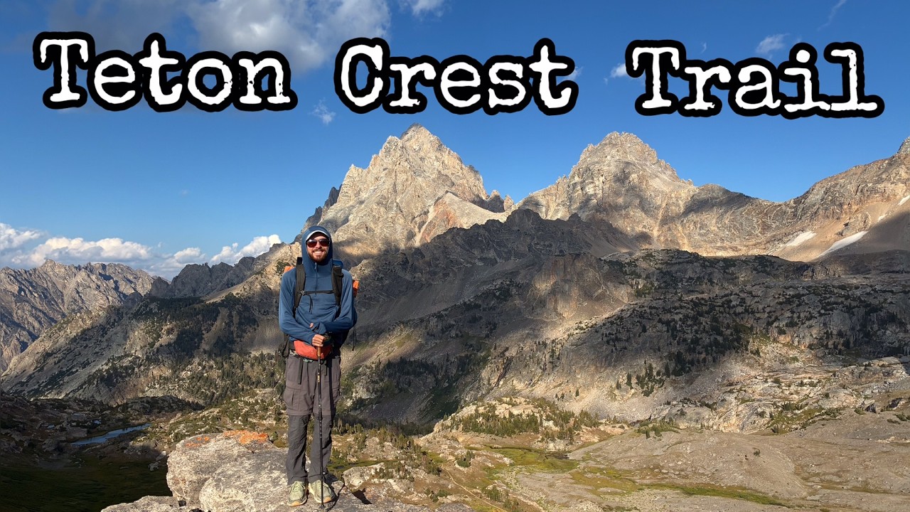 The Teton Crest Trail 2025