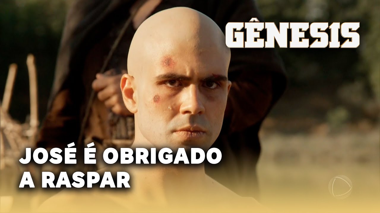 NOVELA GÊNESIS: José é obrigado a raspar os cabelos para ir pro Egito