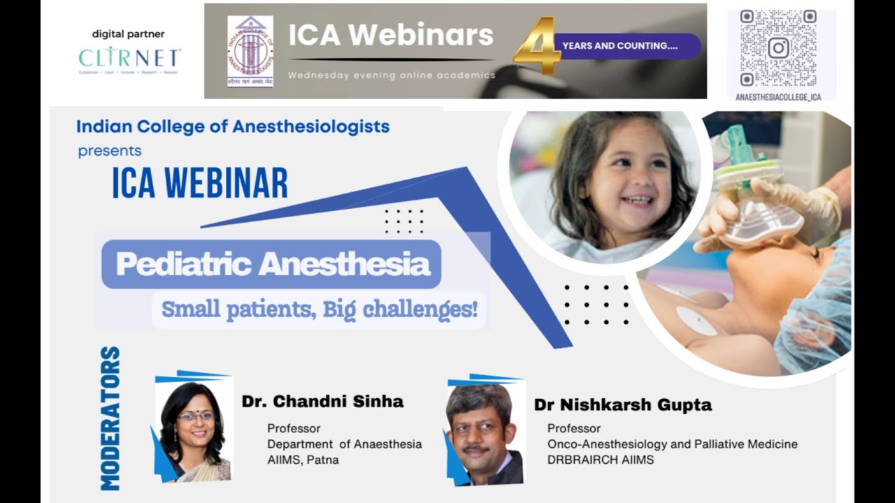 Pediatric Anesthesia; Small patients, Big challenges ICA Webinar 232