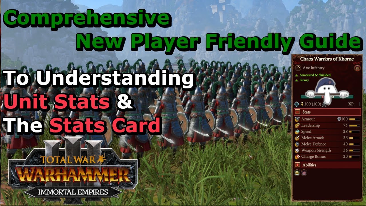 Unit Cards & Unit Stats, What are they & How do They Work? A Totalwar: Warhammer 3 IE Guide
