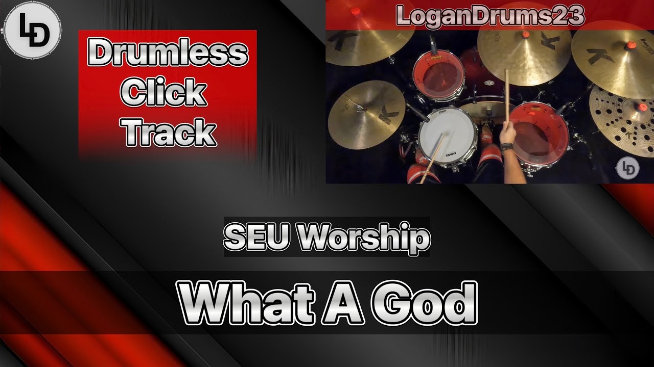 What A God | Drumless Click Track | SEU Worship