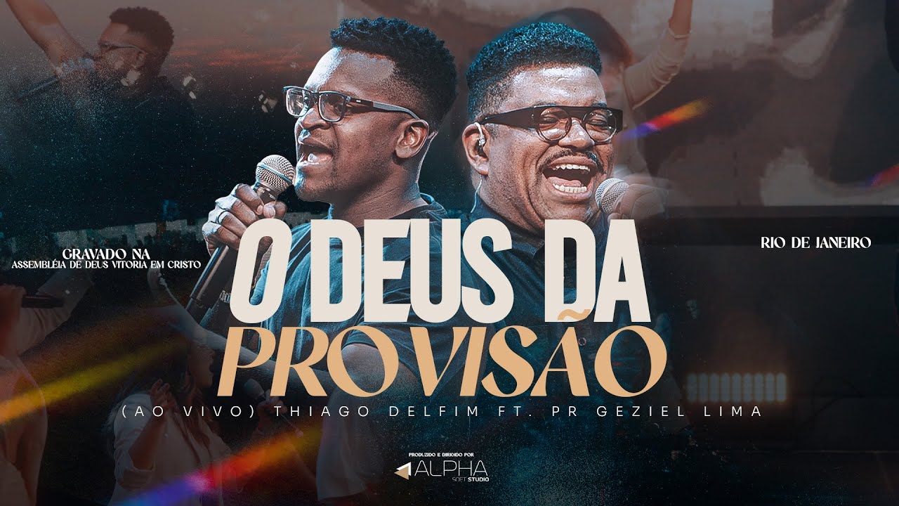 O Deus da Provisão (Ao Vivo) | Thiago Delfim | Pr. Geziel Lima (Clipe Oficial)