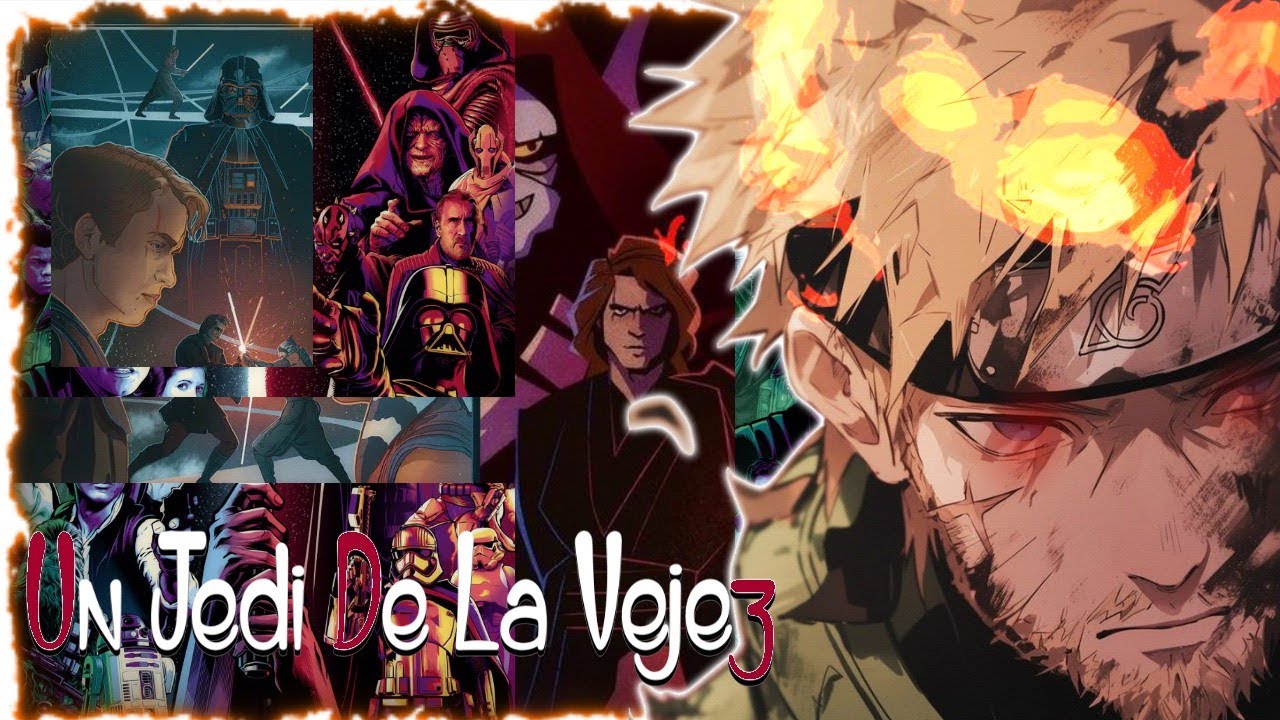 Naruto Jedi De La Vejez:¿QHPS Si Naruto Era Un Jedi Que Fue Teleportado Al Futuro Star Wars? Cap 1