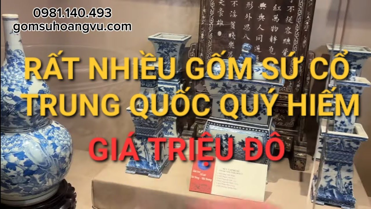 Vẻ Đẹp Kỳ Thú Của Gốm Sứ Cổ Trung Hoa Và Đồ Sứ Ký Kiểu Quý Hiếm Ra Mắt Công Chúng
