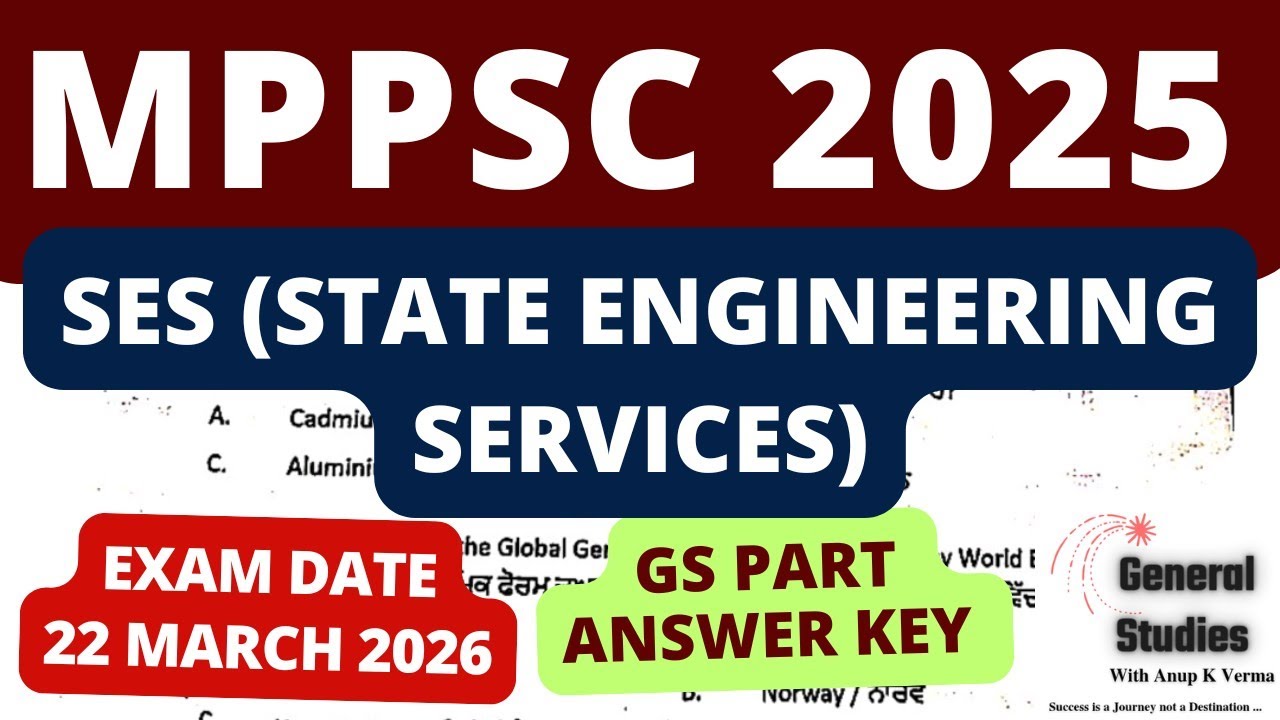 MPPSC SES (State Engineering Services) 2026 | ANSWER KEY | GS PART | EXAM DATE : 22 March 2026