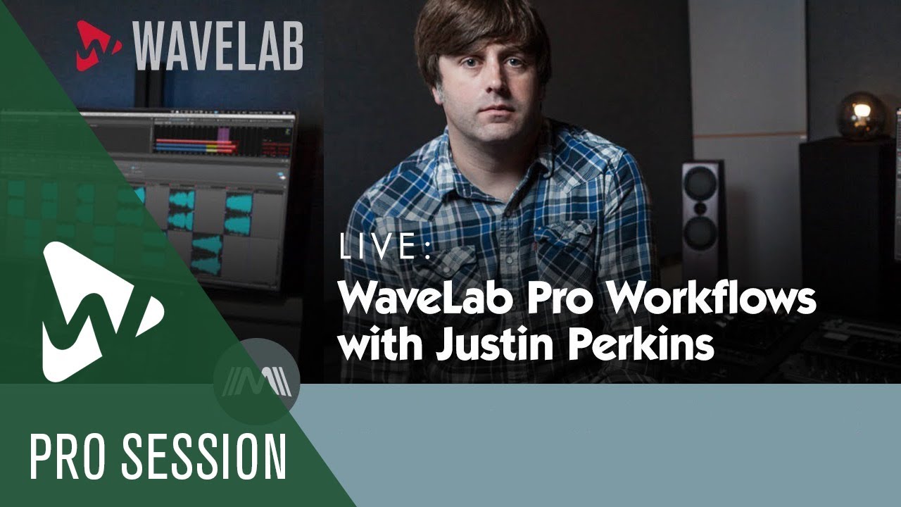 WaveLab Pro Workflows with Justin Perkins #1 | Audio Editor vs. Audio Montage