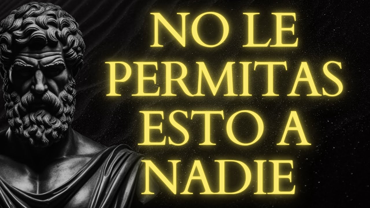 COMPORTAMIENTOS INACEPTABLES QUE NO DEBES TOLERAR DE NADIE | Lecciones de Estoicismo