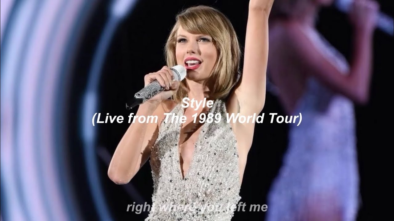 Taylor Swift - Style (Live from The 1989 World Tour) // Türkçe Çeviri