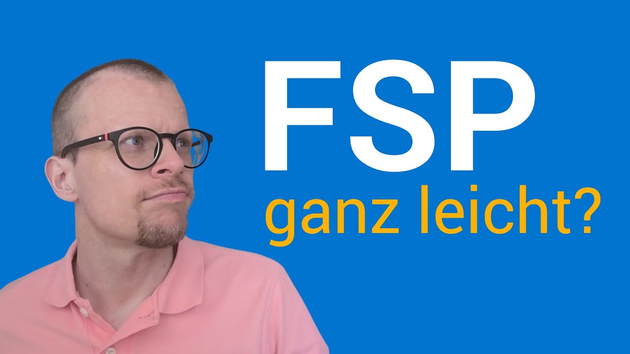 🟢❗ FSP ganz leicht? - Das 