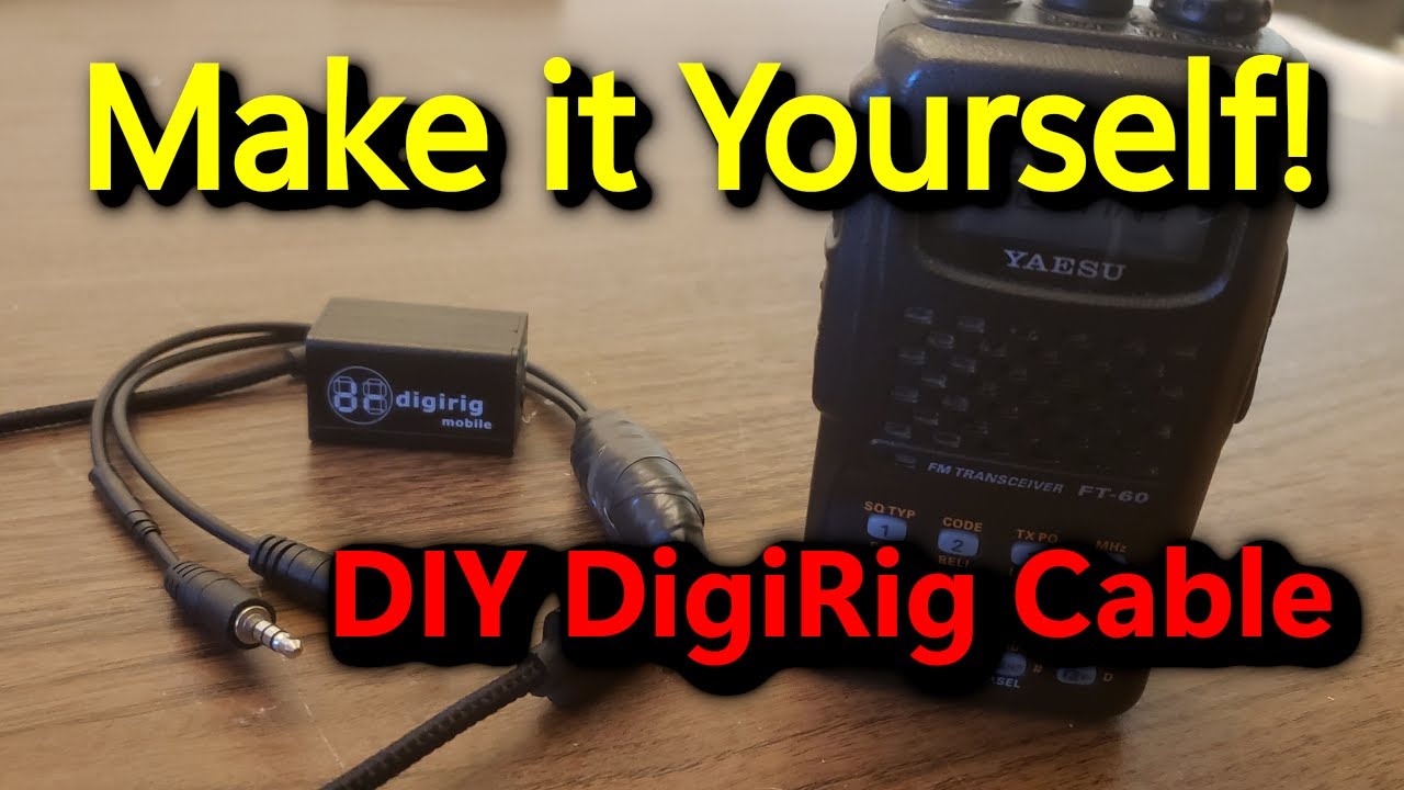 Make your Own DigiRig Cables - Featuring FT-60