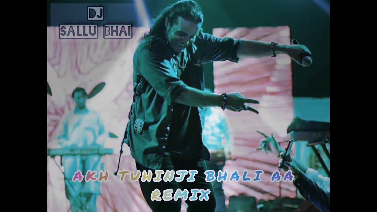 AKH __TUHINJI __ BHALI ___AA___REMIX__SONG__BY __TUFAIL__KHAN__SANJRANI_☆