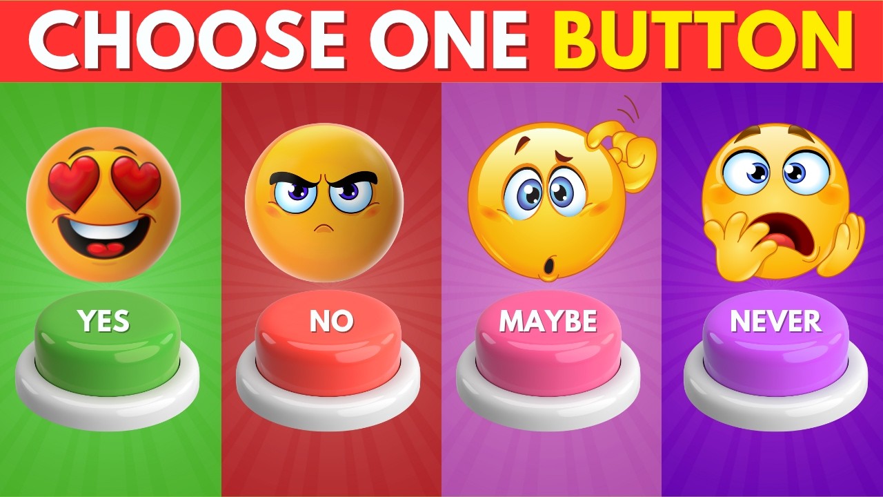 Choose One Button: YES, NO, MAYBE or NEVER! 😳 Which Button Would YOU Press? 🤯