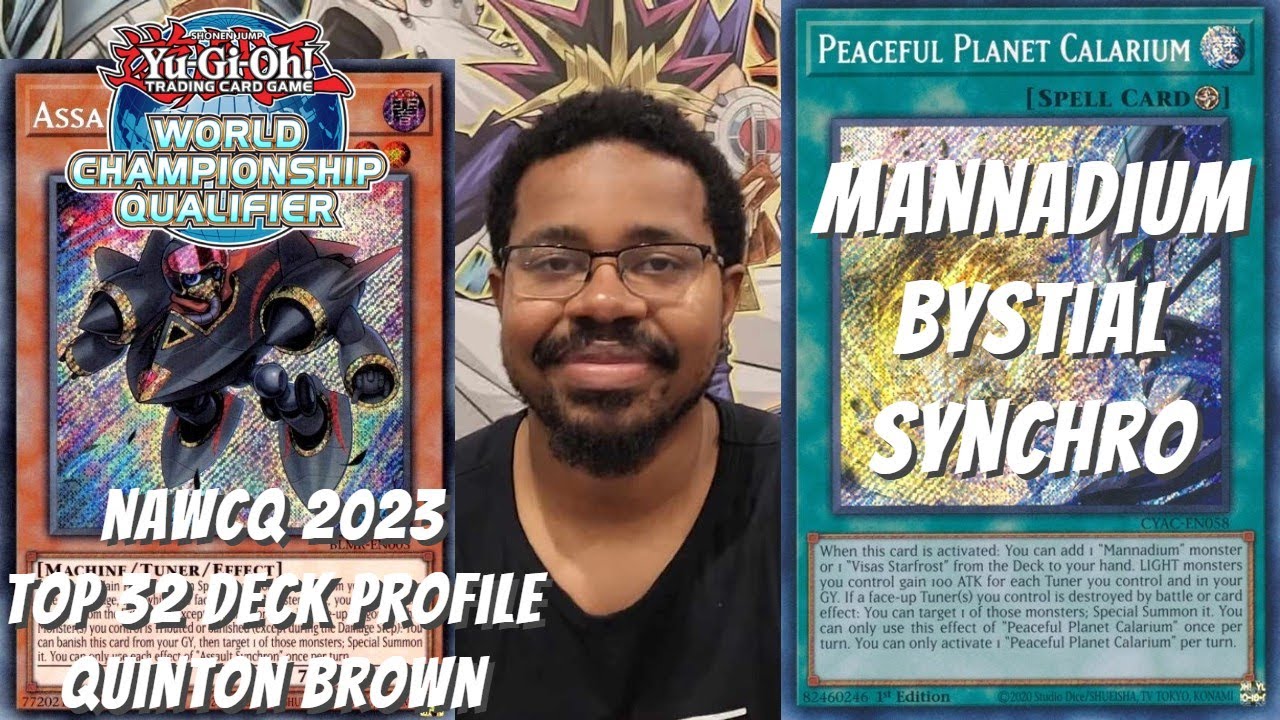 Yugioh NAWCQ 2023 Top 32 Deck Profile - Mannadium Bystial Synchro - Quinton Brown