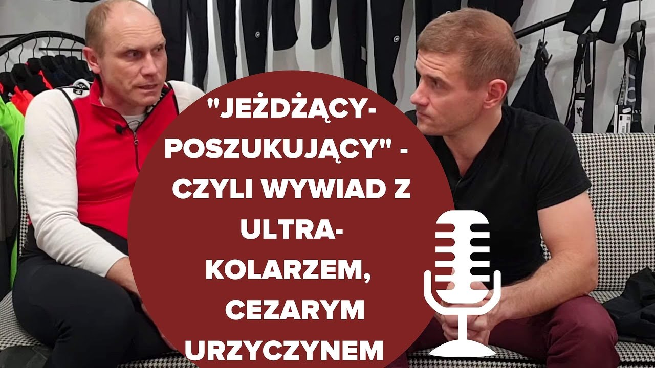 Cezary Urzyczyn - ultrakolarz, miłośnik Assosa, fajny gość. O sobie, spodenkach i ich roli na trasie