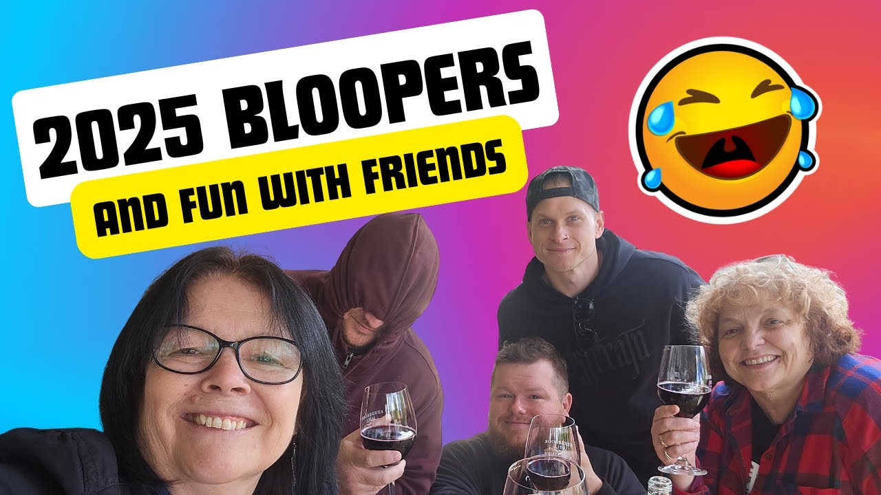 BLOOPERS, Outtakes and Fun with Friends 2026 | HAPPY NEW YEAR!