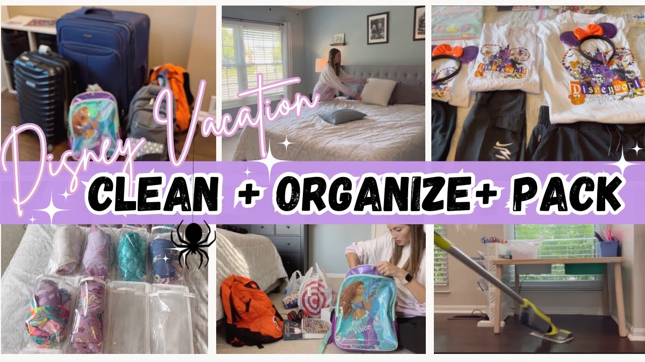 PRE VACATION CLEAN +PACK WITH ME| Cleaning + Organizing + Packing| Disney Trip Prep